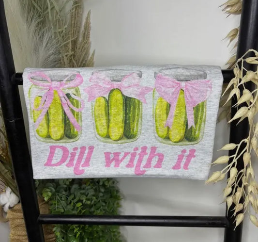 Dill with it